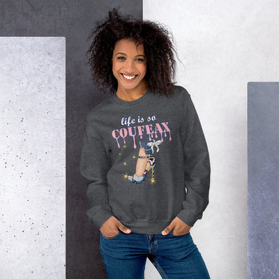 LIFE IS SO COUFEAX Sweatshirt - Fearless Confidence Coufeax™