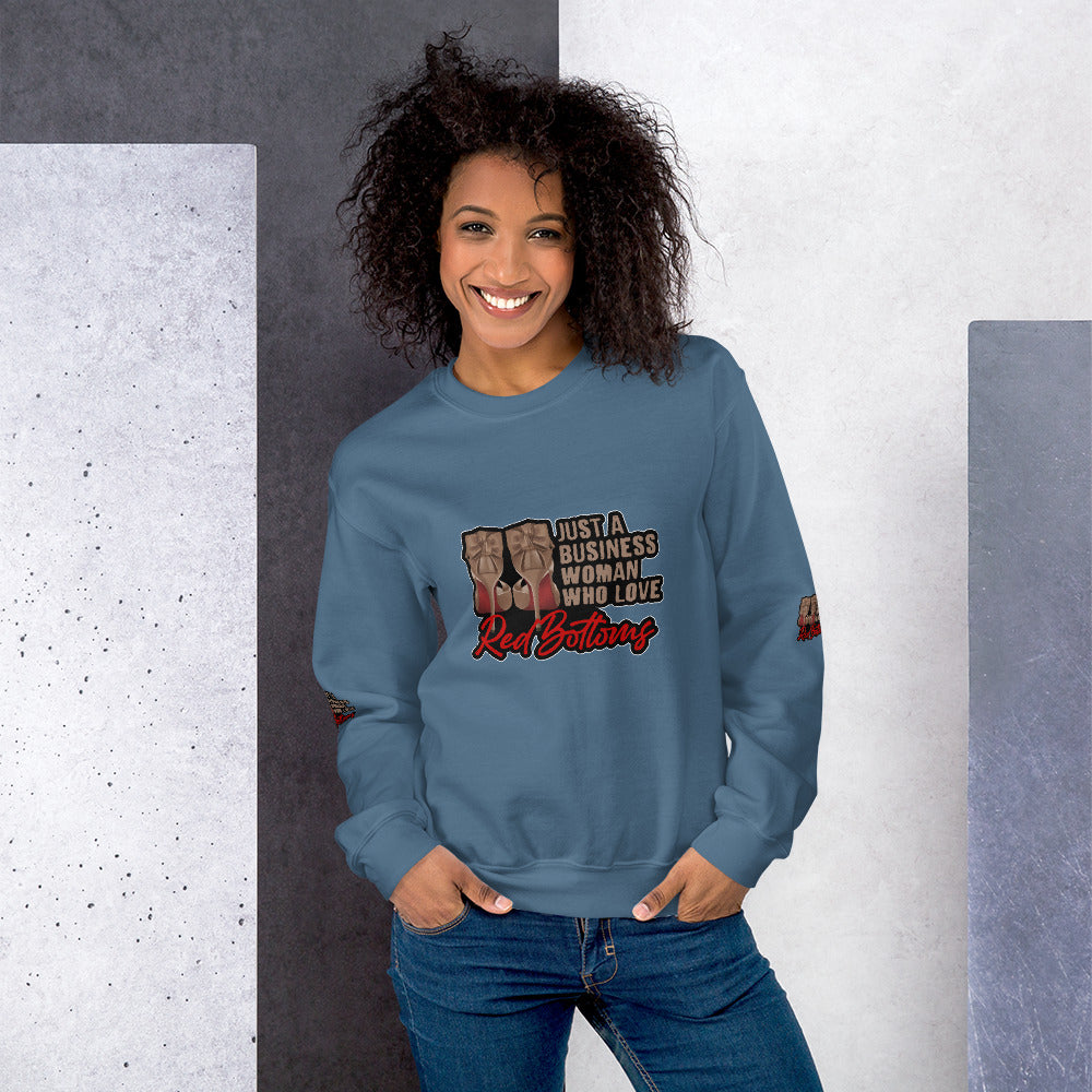 Just A Businesswoman Who Loves Red Bottoms Sweatshirt - Fearless Confidence Coufeax™