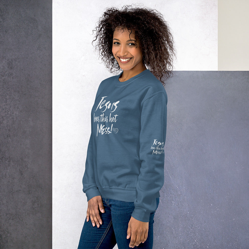 Jesus Loves This Hot Mess Sweatshirt - Fearless Confidence Coufeax™