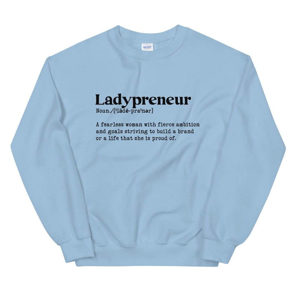 Ladypreneur Sweatshirt - Fearless Confidence Coufeax™