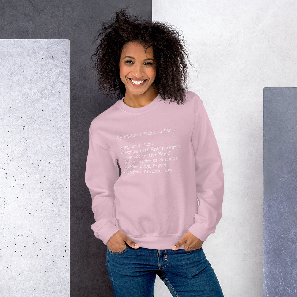 My Business Titles Sweatshirt - Fearless Confidence Coufeax™