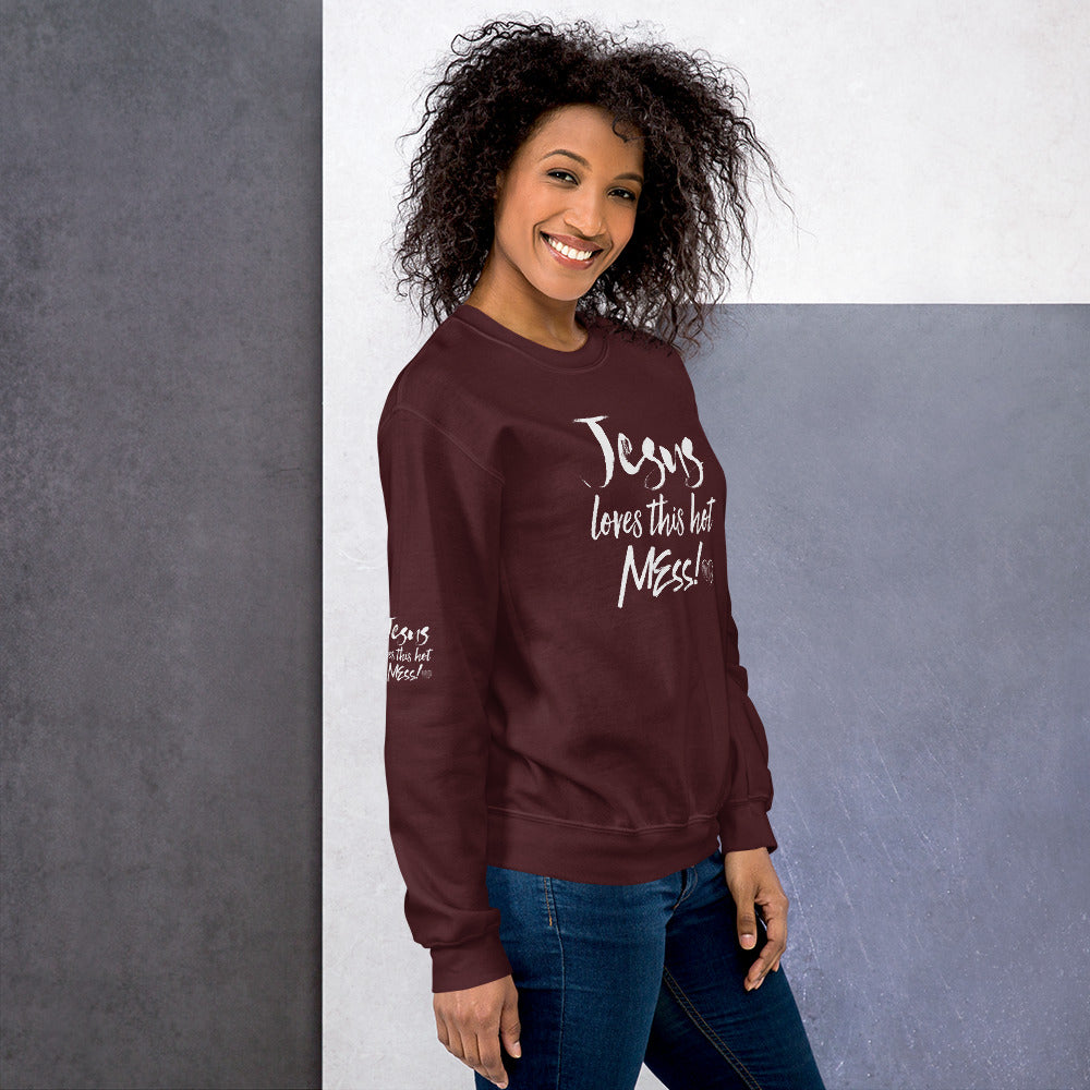 Jesus Loves This Hot Mess Sweatshirt - Fearless Confidence Coufeax™