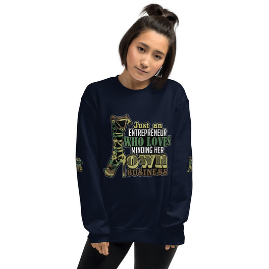 JUST AN ENTREPRENEUR MINDING HER OWN BUSINESS Sweatshirt - Fearless Confidence Coufeax™