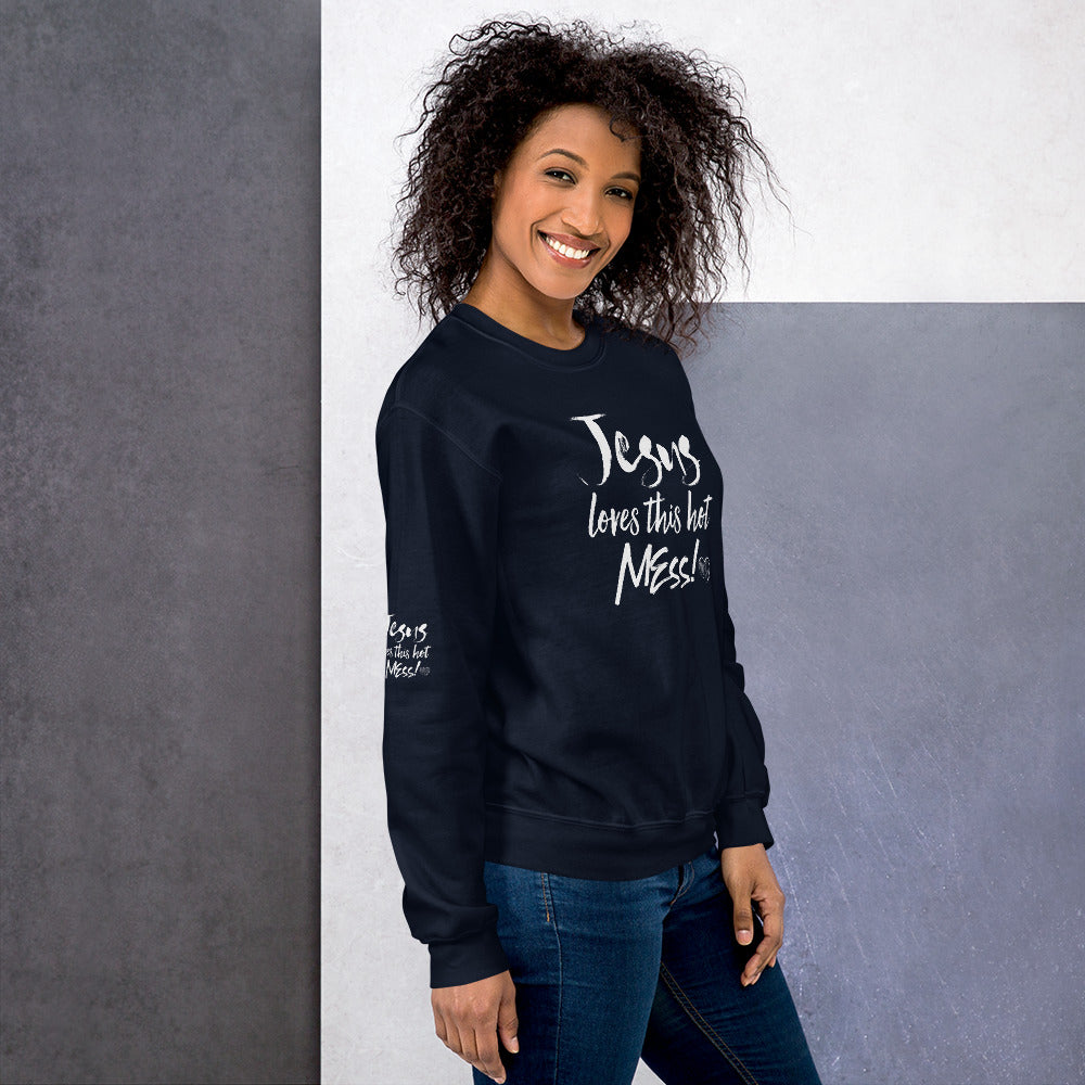 Jesus Loves This Hot Mess Sweatshirt - Fearless Confidence Coufeax™