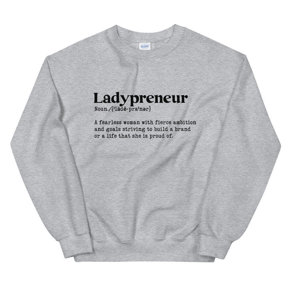 Ladypreneur Sweatshirt - Fearless Confidence Coufeax™