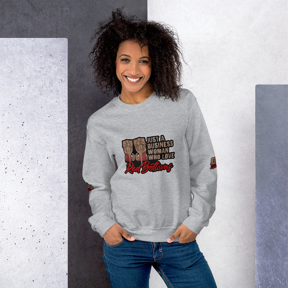 Just A Businesswoman Who Loves Red Bottoms Sweatshirt - Fearless Confidence Coufeax™