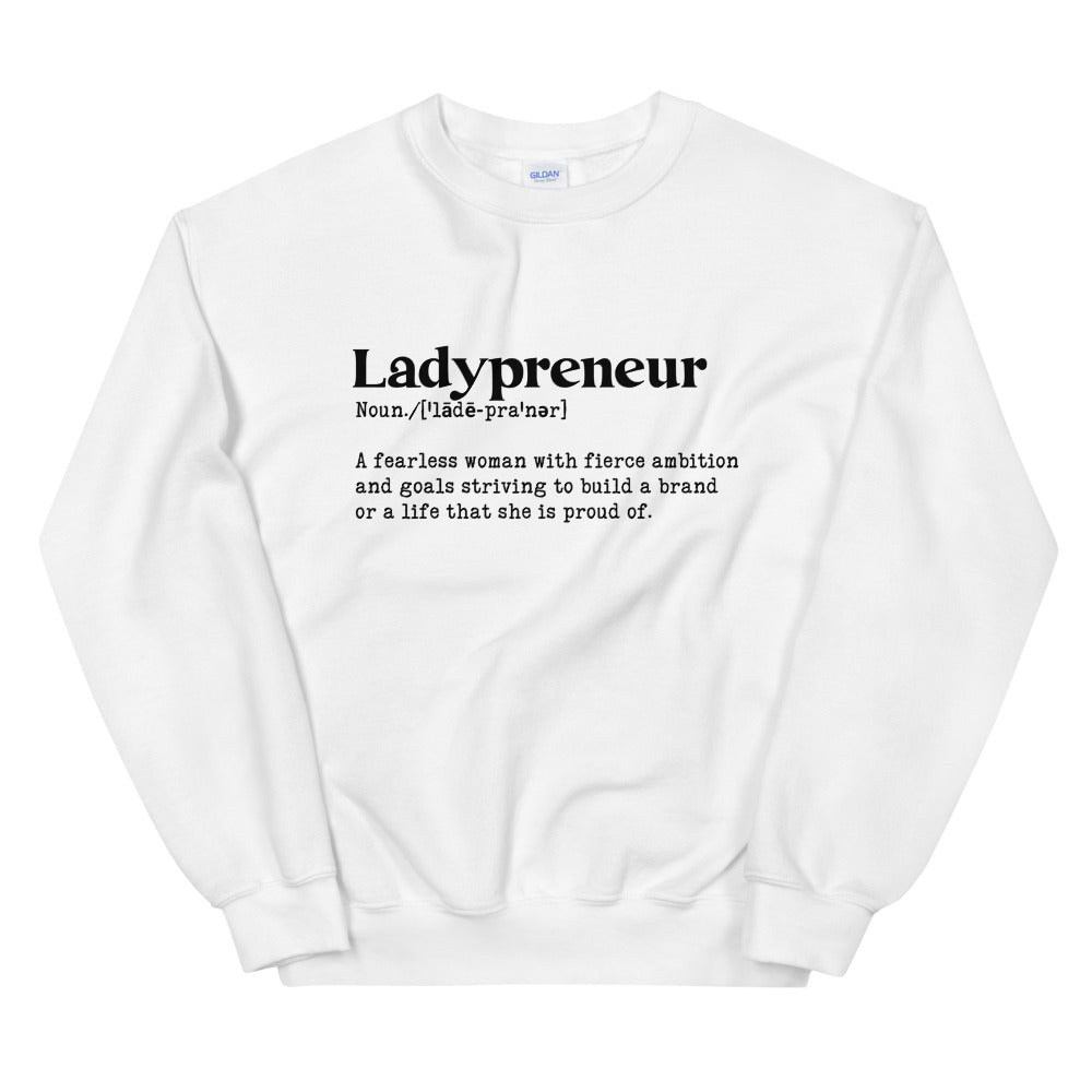 Ladypreneur Sweatshirt - Fearless Confidence Coufeax™