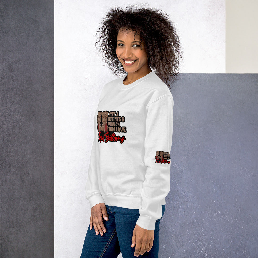 Just A Businesswoman Who Loves Red Bottoms Sweatshirt - Fearless Confidence Coufeax™