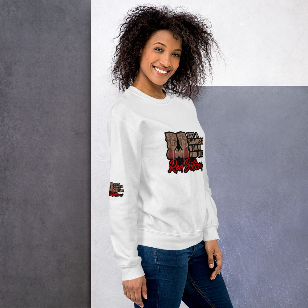 Just A Businesswoman Who Loves Red Bottoms Sweatshirt - Fearless Confidence Coufeax™