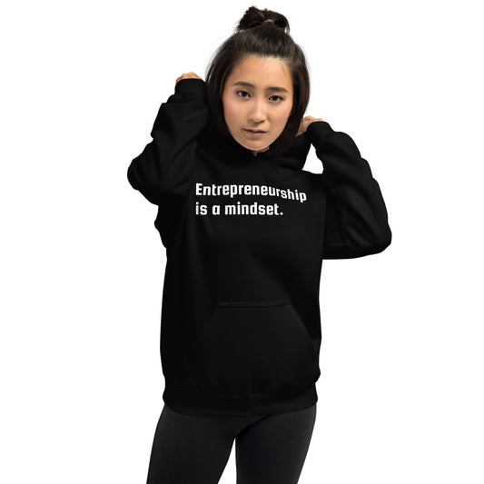 Entrepreneurship Is AMindset Hoodie - Fearless Confidence Coufeax™