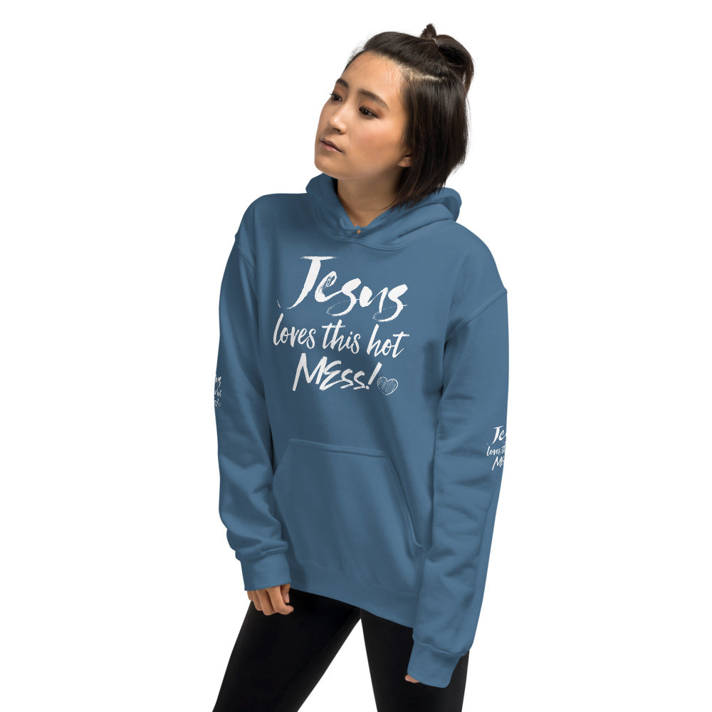 Jesus Loves This Hot Mess Hoodie - Fearless Confidence Coufeax™