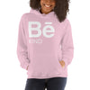BE KIND Hoodie - Fearless Confidence Coufeax™