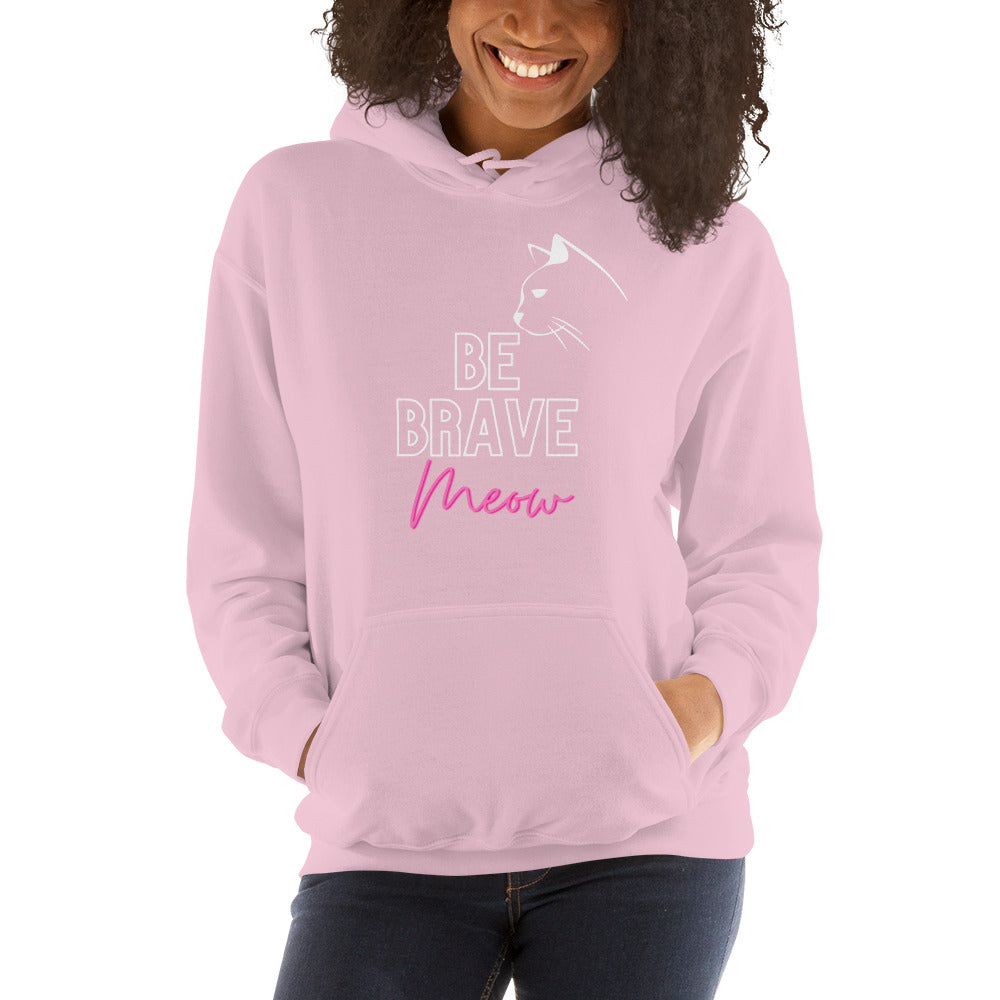 BE BRAVE MEOWING CAT Hoodie - Fearless Confidence Coufeax™