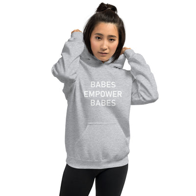 Babes Empower Babes  Hoodie - Fearless Confidence Coufeax™