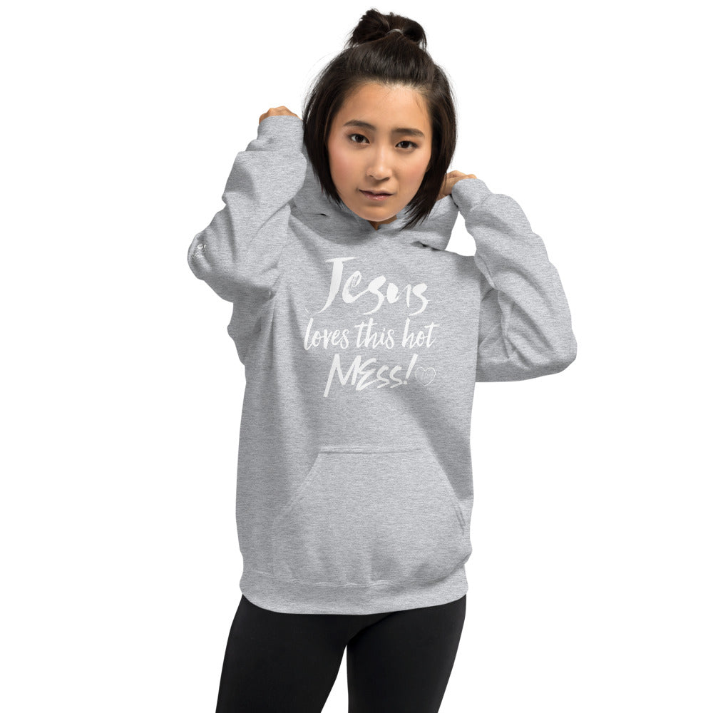 Jesus Loves This Hot Mess Hoodie - Fearless Confidence Coufeax™