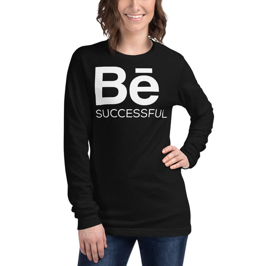 BE SUCCESSFUL Long Sleeve Tee - Fearless Confidence Coufeax™