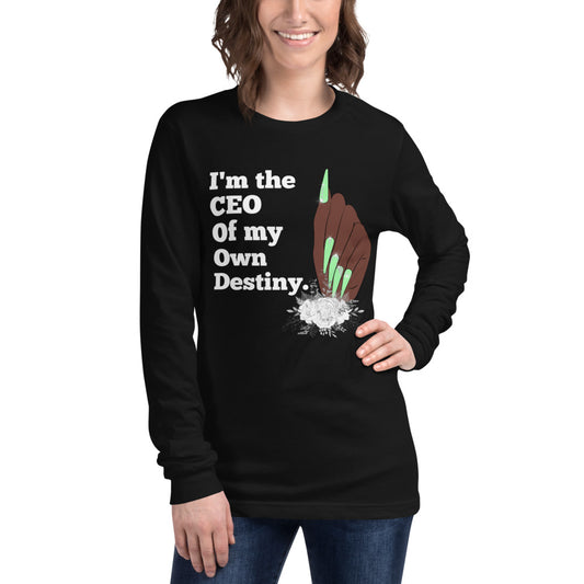 IM THE CEO OFMY OWN DESTINY Long Sleeve Tee - Fearless Confidence Coufeax™