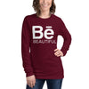 Be Beautiful Long Sleeve Tee - Fearless Confidence Coufeax™