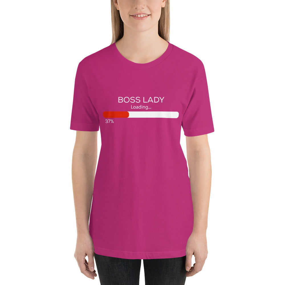 BOSS LADY LOADING  T-Shirt - Fearless Confidence Coufeax™