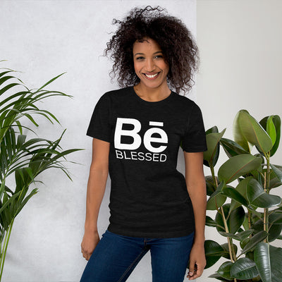 Be Blessed T-Shirt - Fearless Confidence Coufeax™