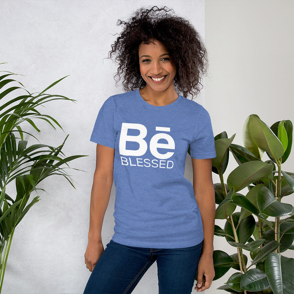 Be Blessed T-Shirt - Fearless Confidence Coufeax™