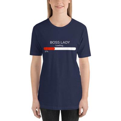 BOSS LADY LOADING  T-Shirt - Fearless Confidence Coufeax™