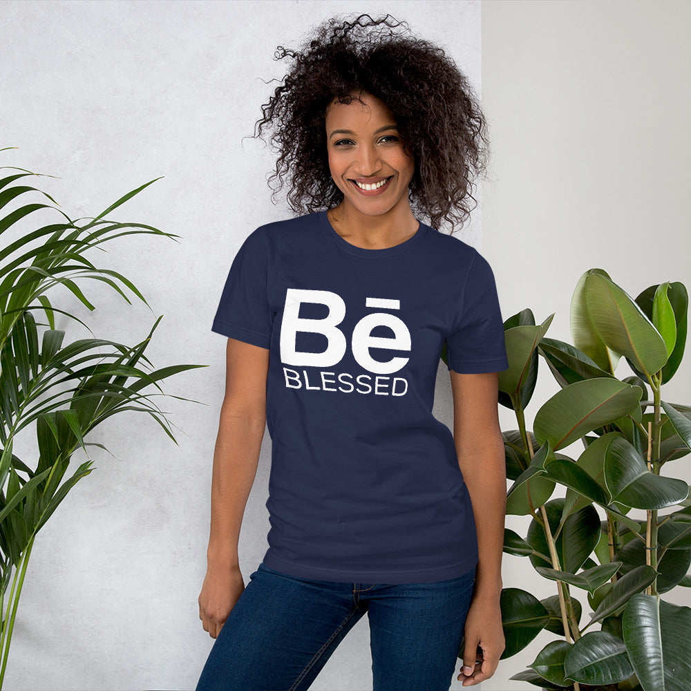 Be Blessed T-Shirt - Fearless Confidence Coufeax™