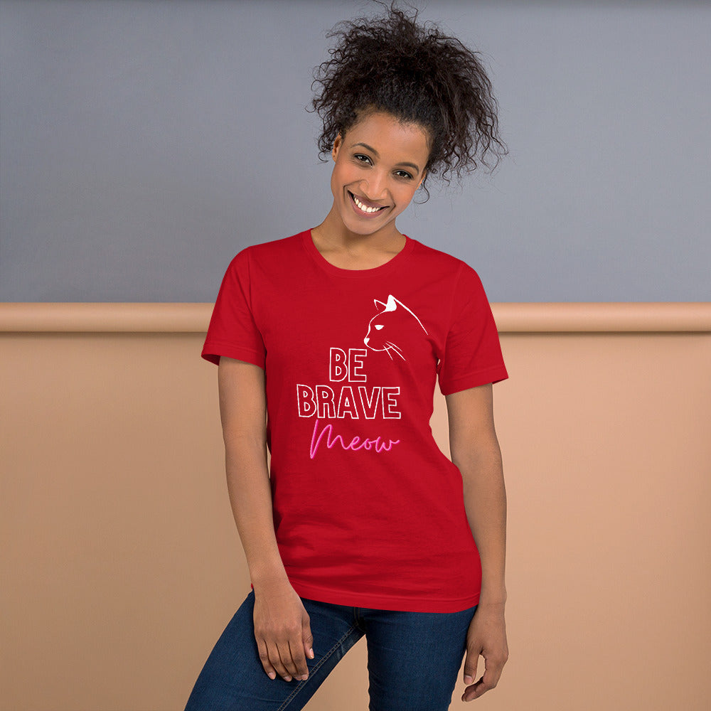 BE BRAVE MEOW T-Shirt - Fearless Confidence Coufeax™