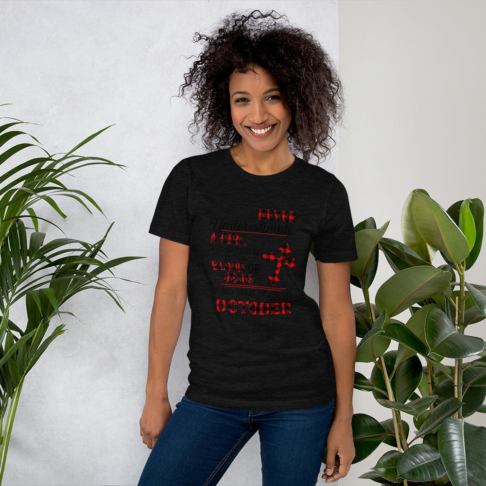 NEVER UNDERESTIMATE A GIRL BORN IN OCTOBERT-Shirt - Fearless Confidence Coufeax™