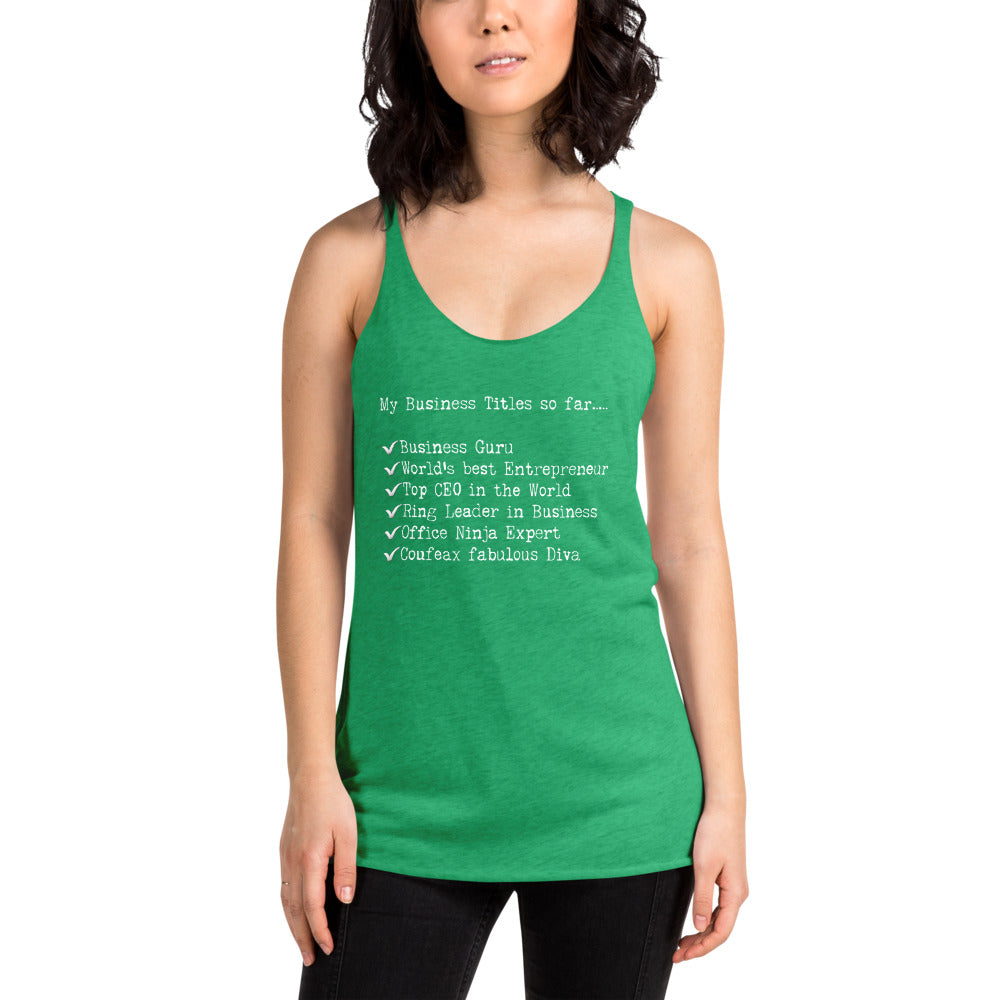 My Business Titles Women's Racerback Tank - Fearless Confidence Coufeax™