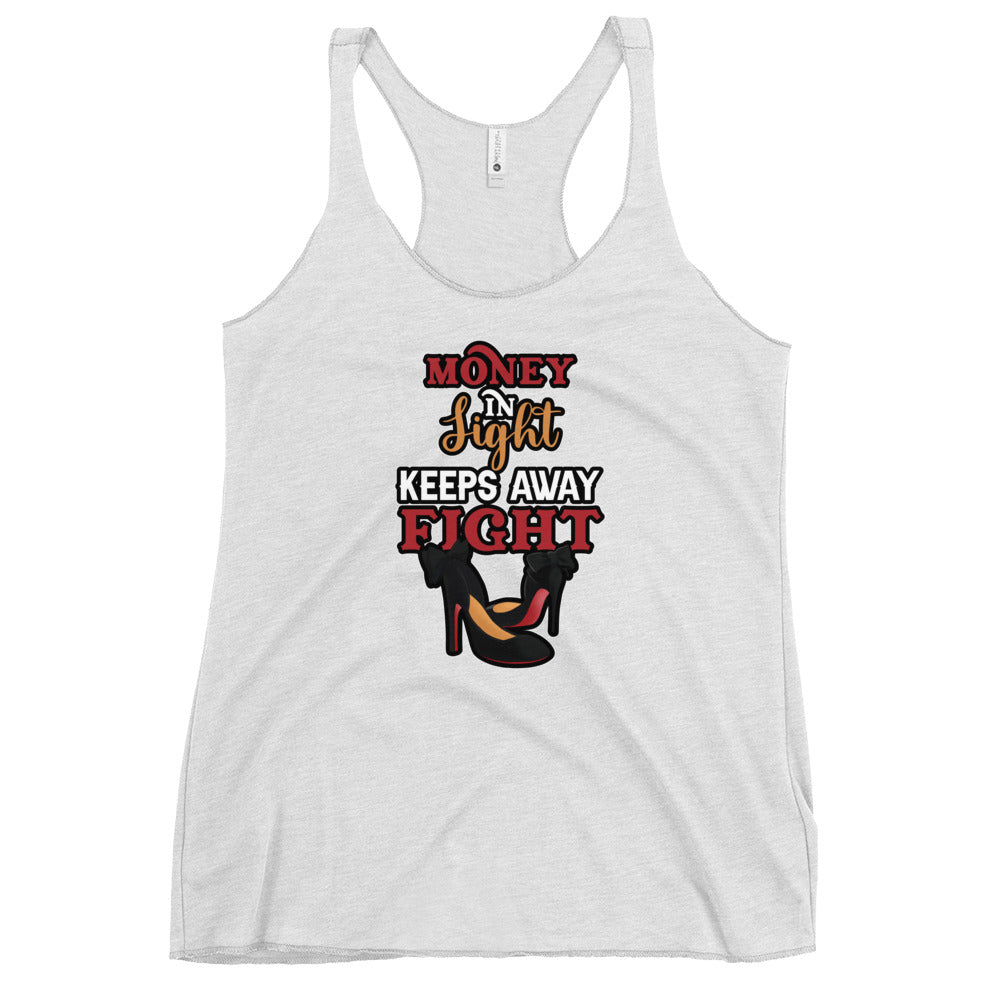 Money In Sight Keep Away Fight Women's Racerback Tank - Fearless Confidence Coufeax™