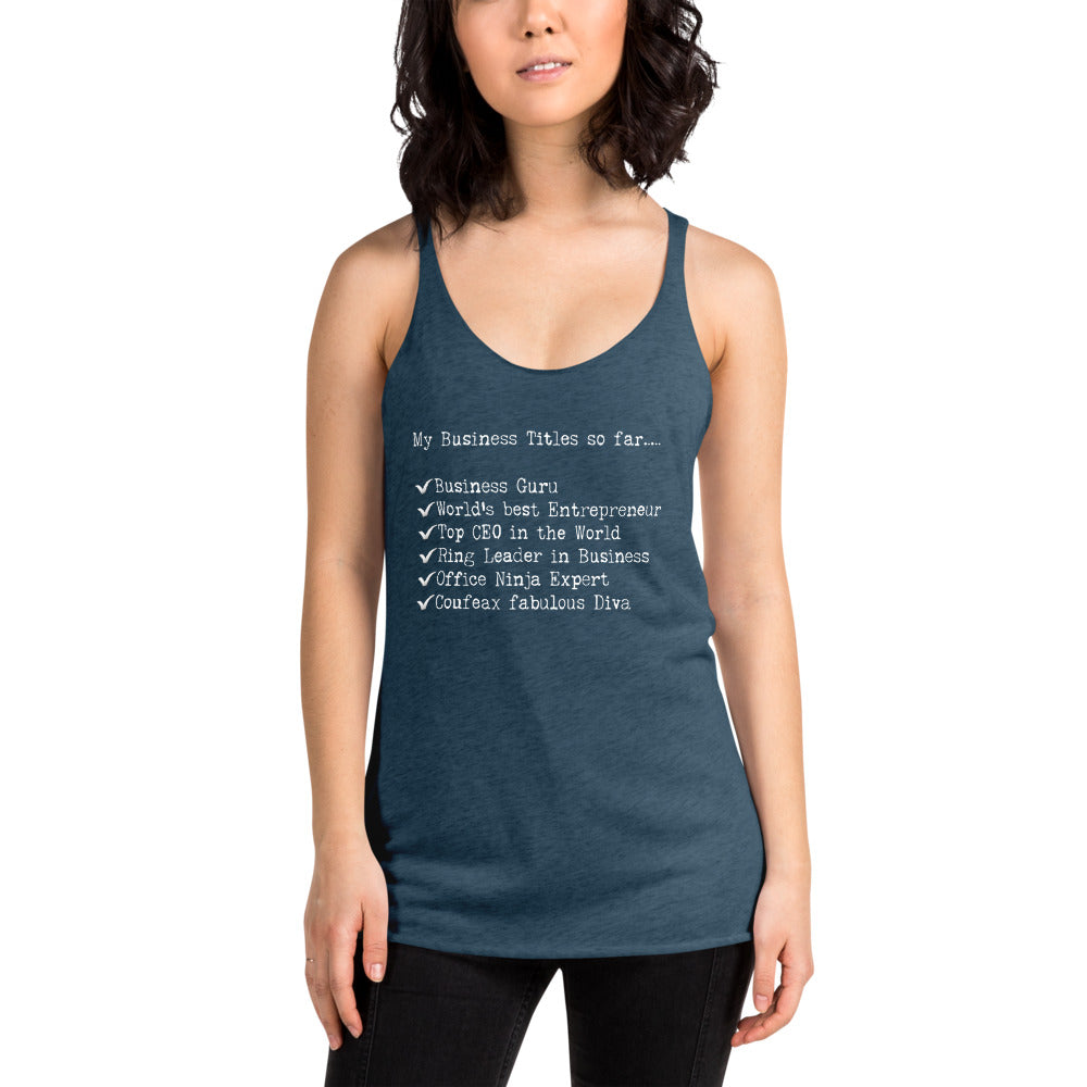 My Business Titles Women's Racerback Tank - Fearless Confidence Coufeax™