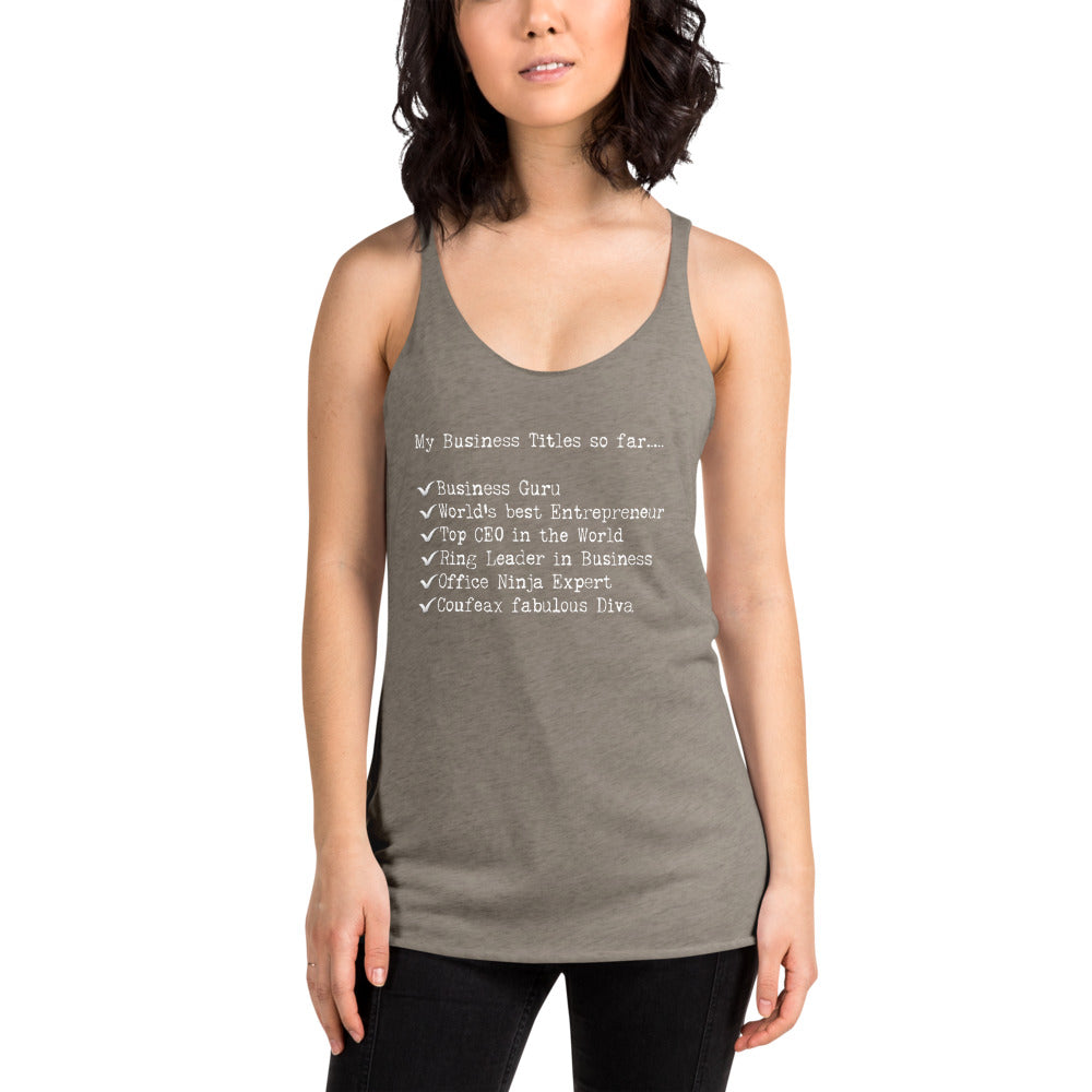 My Business Titles Women's Racerback Tank - Fearless Confidence Coufeax™