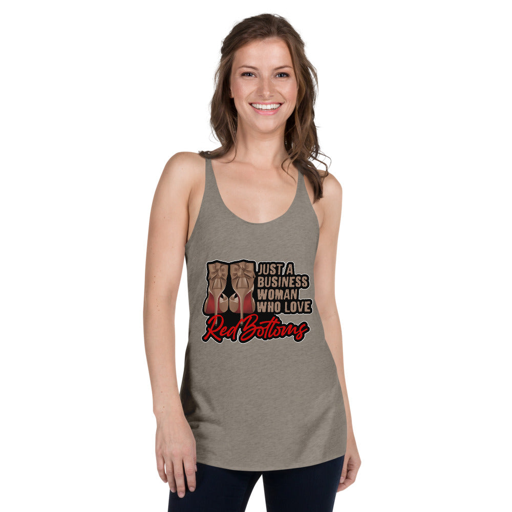 Just A Business Woman who loves Red Bottoms Women's Racerback Tank - Fearless Confidence Coufeax™