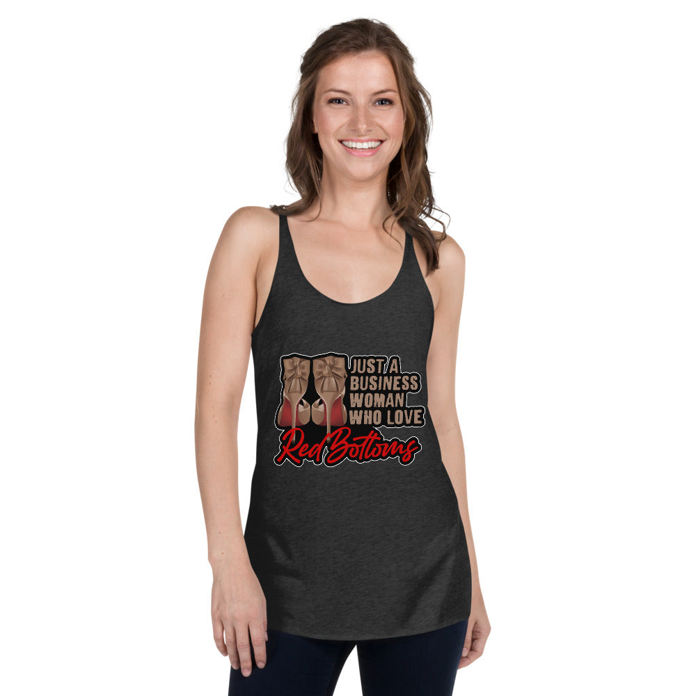 Just A Business Woman who loves Red Bottoms Women's Racerback Tank - Fearless Confidence Coufeax™