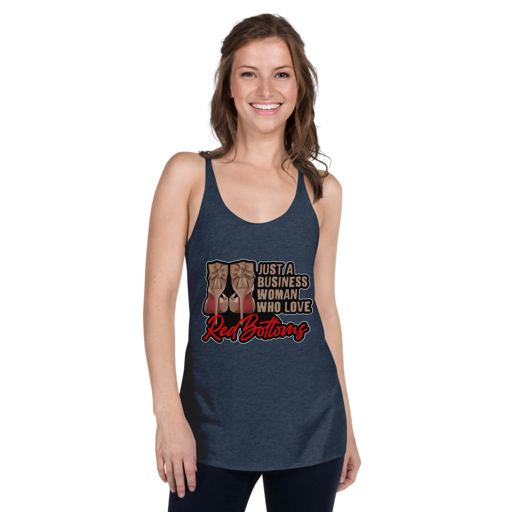 Just A Business Woman who loves Red Bottoms Women's Racerback Tank - Fearless Confidence Coufeax™