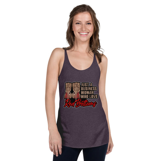 Just A Business Woman who loves Red Bottoms Women's Racerback Tank - Fearless Confidence Coufeax™