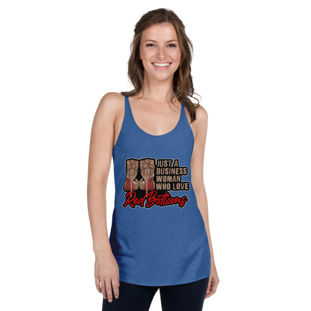 Just A Business Woman who loves Red Bottoms Women's Racerback Tank - Fearless Confidence Coufeax™
