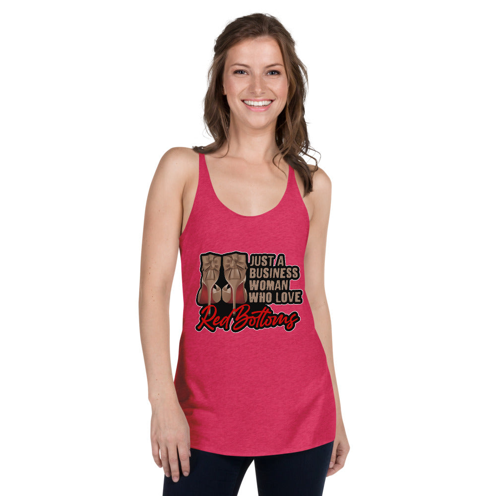 Just A Business Woman who loves Red Bottoms Women's Racerback Tank - Fearless Confidence Coufeax™