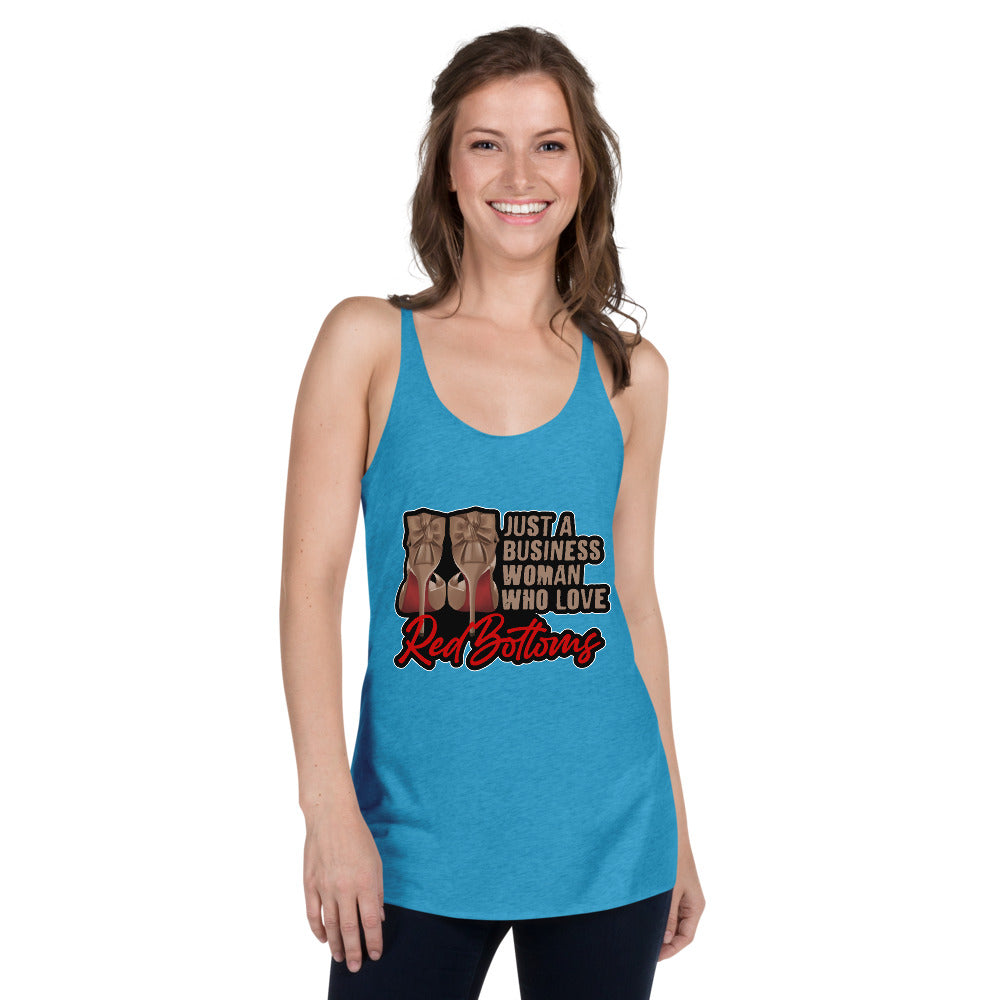 Just A Business Woman who loves Red Bottoms Women's Racerback Tank - Fearless Confidence Coufeax™